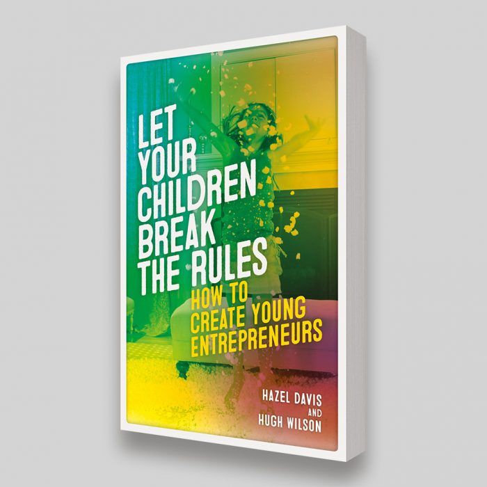 Let Your Children Break The Rules cover - Accent Press
