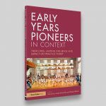 Early Years Pioneers in Context – David Fulton