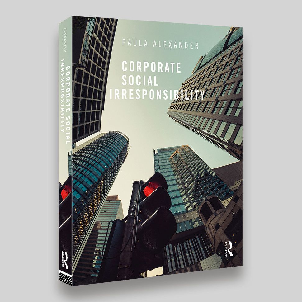 Corporate Social Irresponsibility book cover