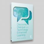 Discourse, Dialogue and Technology Enhanced Learning Book Cover